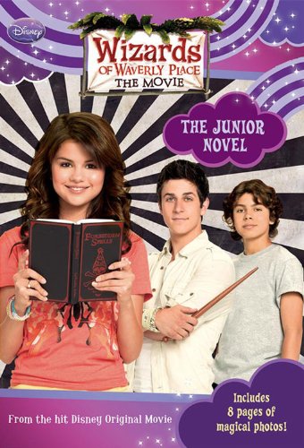 Stock image for Wizards of Waverly Place: The Movie The Junior Novel (Wizards of Wverly Place: The Movie!) for sale by Wonder Book
