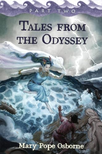 9781423126102: Tales from the Odyssey, Part Two (The Gray-Eyed Goddess; Return to Ithaca, The Final Battle) by Mary Pope Osborne (Part Two of Two)