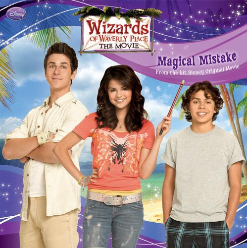 9781423126997: Magical Mistake (Wizards of Waverly Place The Movie)