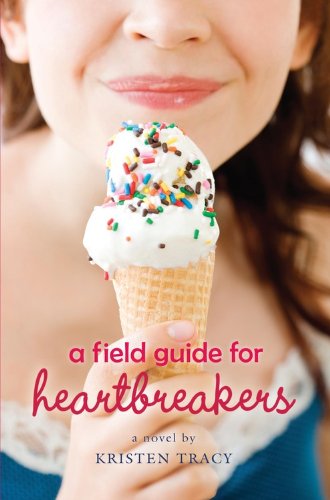 9781423127185: A Field Guide for Heartbreakers