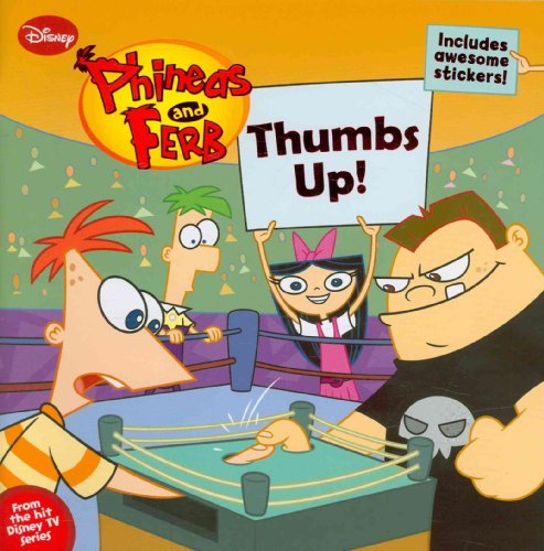 9781423127796: Phineas and Ferb Thumbs Up!