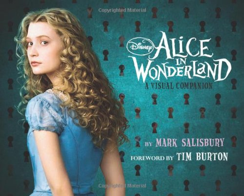 9781423128878: Alice in Wonderland: A Visual Companion
