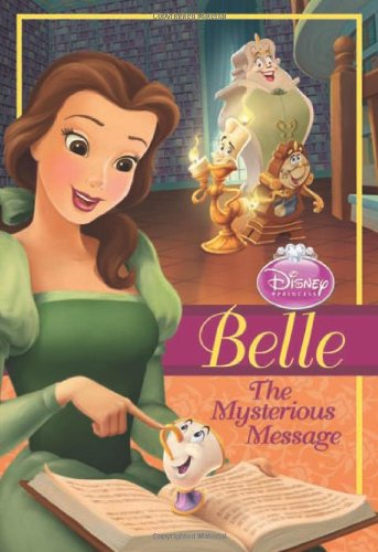 Imagen de archivo de Disney Princess Belle: the Mysterious Message a la venta por Better World Books: West