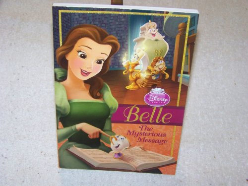 Stock image for Belle: The Mysterious Message (Disney Princess) for sale by WorldofBooks