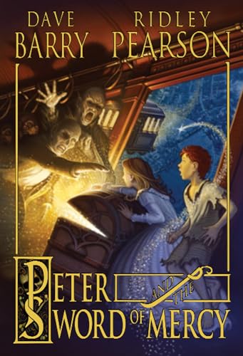 Imagen de archivo de Peter and the Sword of Mercy (Peter and the Starcatchers) a la venta por HPB-Ruby