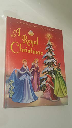 Beispielbild fr A Royal Christmas (Disney Princess) zum Verkauf von SecondSale