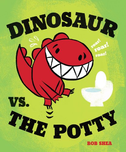 9781423133391: Dinosaur vs. the Potty