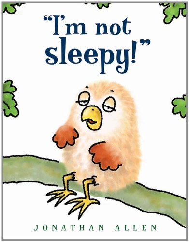 Beispielbild fr I'm Not Sleepy! zum Verkauf von Better World Books