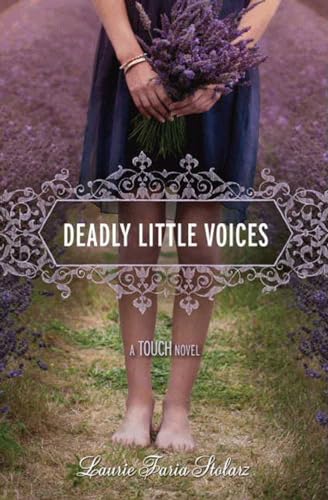 Deadly Little Voices (9781423134978) by Stolarz, Laurie Faria