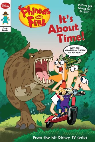 Stock image for Phineas and Ferb Comic Reader It's about Time! for sale by Better World Books: West