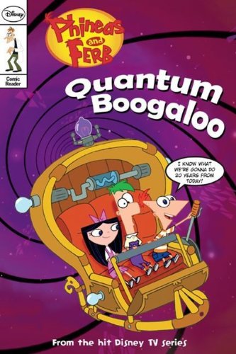 Stock image for Phineas and Ferb Comic Reader Quantum Boogaloo! for sale by ThriftBooks-Dallas