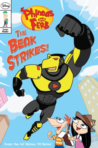 Beispielbild für Phineas and Ferb Comic Reader #6: The Beak Strikes! zum Verkauf von SecondSale