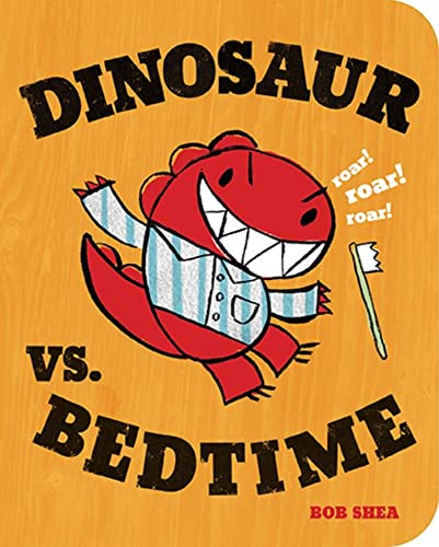 9781423137887: Dinosaur vs. Bedtime