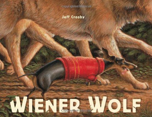 Wiener Wolf (9781423139836) by Crosby, Jeff