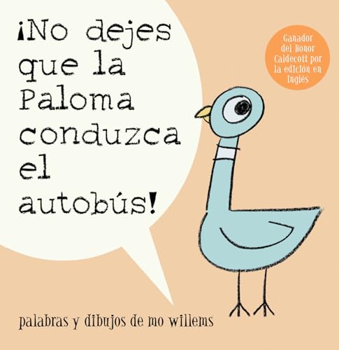 Beispielbild fr ¡No Dejes Que La Paloma Conduzca El Autobus! = Do Not Let the Pigeon Drive the Bus! zum Verkauf von ThriftBooks-Dallas