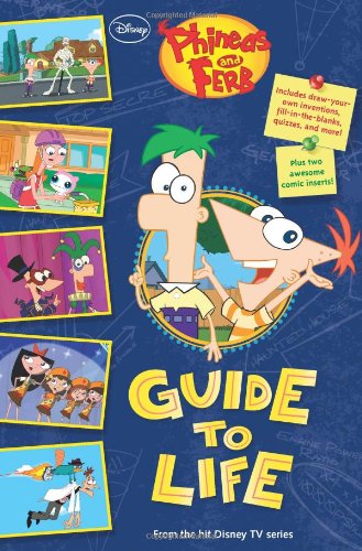 Imagen de archivo de Phineas and Ferb Guide to Life a la venta por Greener Books