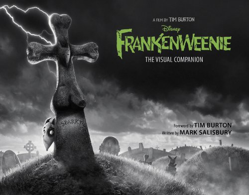 Stock image for Frankenweenie: The Visual Companion (A Tim Burton Film) for sale by Fahrenheit's Books