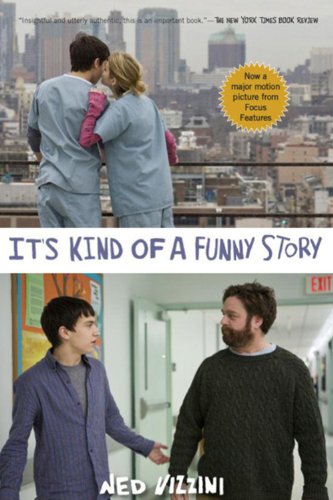 Beispielbild fr It's Kind of a Funny Story (Movie Tie-in Edition) zum Verkauf von Half Price Books Inc.