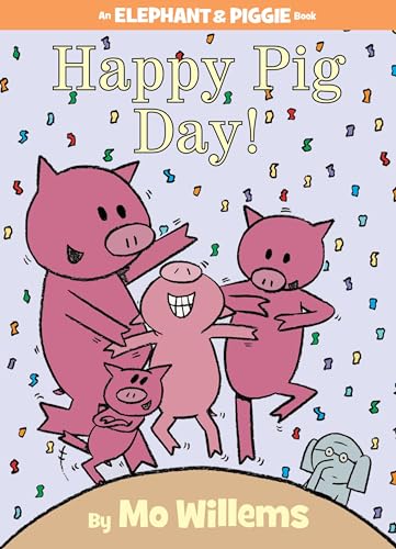 Beispielbild fr Happy Pig Day! (An Elephant and Piggie Book) (An Elephant and Piggie Book, 15) zum Verkauf von Wonder Book