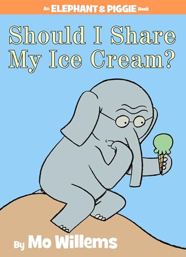 Beispielbild fr Should I Share My Ice Cream? (An Elephant and Piggie Book) zum Verkauf von Wonder Book