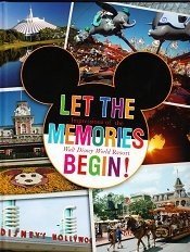 Imagen de archivo de Let The Memories Begin Impressions of the Walt Disney World Resort Souvenir Book (2012-05-04) a la venta por Wonder Book