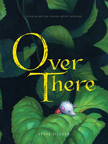 Imagen de archivo de Over There: Pixar Animation Studios Artist Showcase Book a la venta por Gulf Coast Books