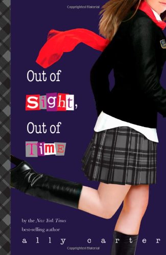 Imagen de archivo de Out of Sight, Out of Time (Gallagher Girls, 5) a la venta por Jenson Books Inc