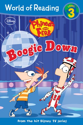 9781423148135: Boogie Down (World of Reading Level 3, Phineas and Ferb)