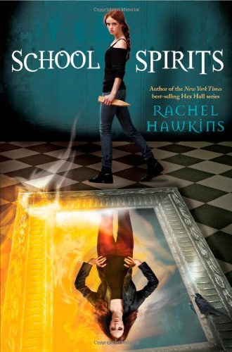 Stock image for School Spirits (Hex Hall Novel, A) for sale by SecondSale