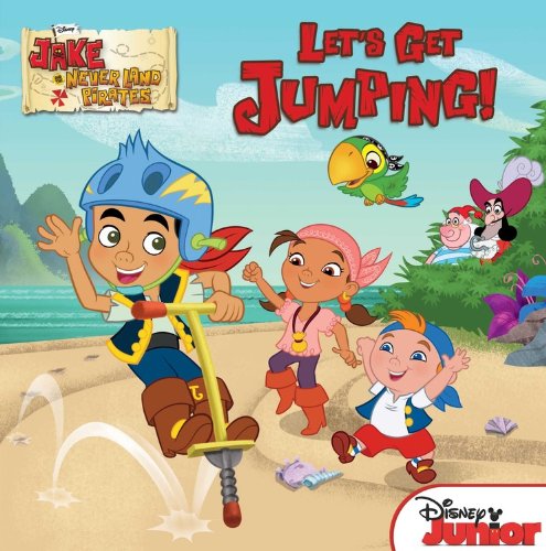 9781423149248: Let's Get Jumping! (Jake and the Never Land Pirates)