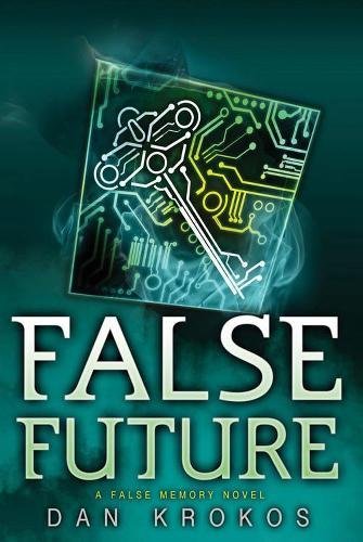 Beispielbild fr False Future zum Verkauf von Better World Books