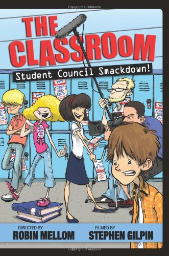 Stock image for The Classroom: Student Council Smackdown! (A Classroom Novel) for sale by SecondSale