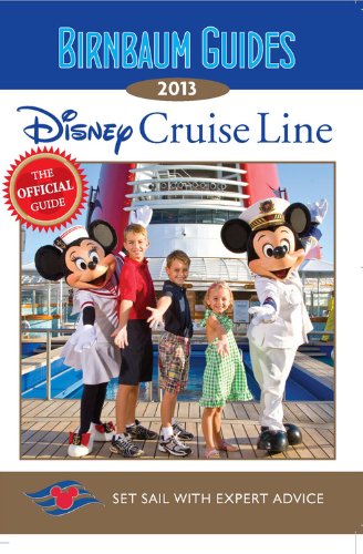 Beispielbild fr Birbaum's Disney Cruise Line 2013 (Birnbaum Guides) zum Verkauf von WorldofBooks