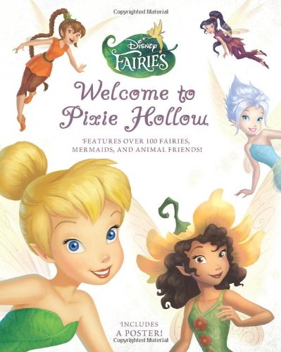 Stock image for Welcome to Pixie Hollow (Disney Fairies) for sale by Red's Corner LLC