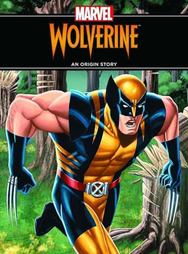 9781423154013: Wolverine: An Origin Story