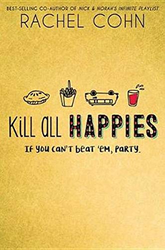 Stock image for Kill All Happies: ADVANCE READER'S COPY for sale by Beaver Bridge Books