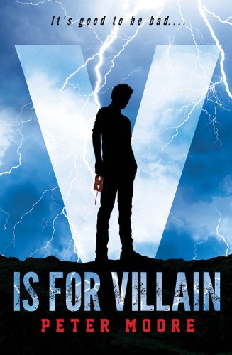 Stock image for V Is for Villain for sale by Better World Books: West