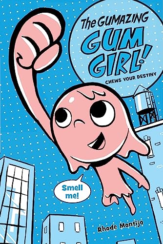 Beispielbild fr The Gumazing Gum Girl! Chews Your Destiny (The Gumazing Gum Girl!, 1) zum Verkauf von Wonder Book