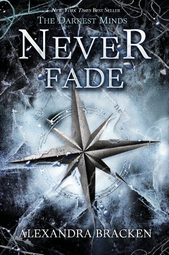 Stock image for Never Fade (A Darkest Minds Novel) for sale by SecondSale