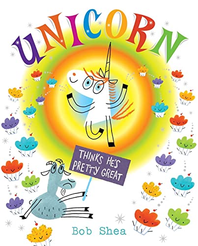 Stock image for Unicorn Thinks He's Pretty Great (Unicorn Thinks He's Pretty Great, 1) for sale by Gulf Coast Books