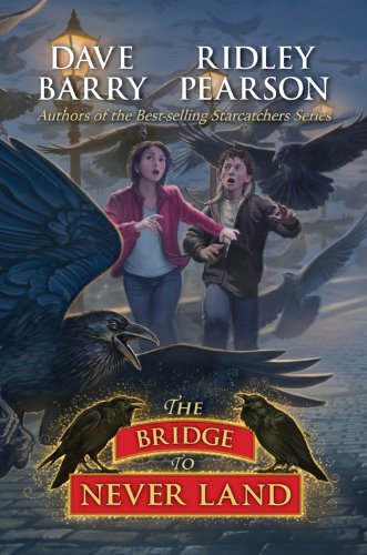 Stock image for The Bridge to Never Land for sale by Ergodebooks