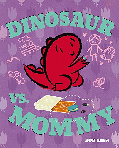 Beispielbild fr Dinosaur vs. Mommy zum Verkauf von Better World Books
