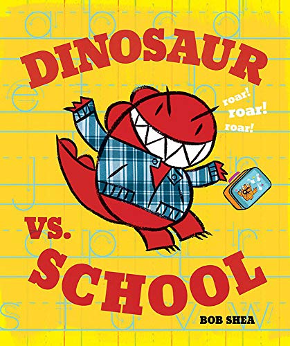 Imagen de archivo de Dinosaur vs. School (A Dinosaur vs. Book, 5) a la venta por SecondSale