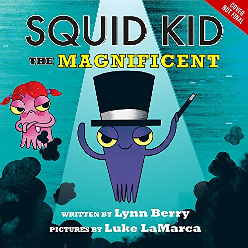 Beispielbild fr Squid Kid the Magnificent zum Verkauf von BooksRun