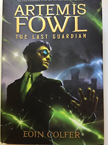 9781423161615: Artemis Fowl the Last Guardian (Artemis Fowl, 8)