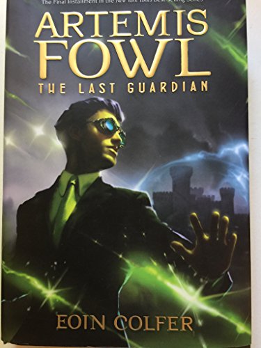 9781423161615: Artemis Fowl: The Last Guardian (Artemis Fowl, 8)