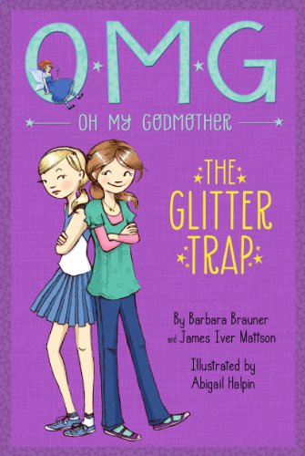 9781423163732: The Glitter Trap (OMG (Oh My Godmother))