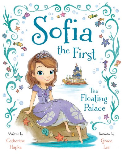 Stock image for Sofia the First the Floating Palace for sale by Better World Books