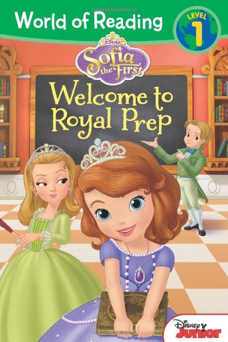 9781423164074: World of Reading: Sofia the First Welcome to Royal Prep: Level 1 (Sofia the First / World of Reading, Level 1)