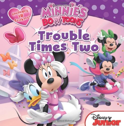 Imagen de archivo de Minnie's Bow-Toons Trouble Times Two : Includes 18 Stickers! a la venta por Better World Books